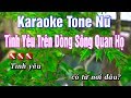 Karaoke || Tình Yêu Trên Dòng Sông Quan Họ Tone Nữ || Nhạc Sống Duy Tùng