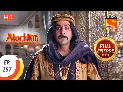 Aladdin - Ep 257 - Full Episode - 9th August, 2019