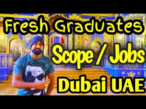 Fresh Graduate Jobs 2021-2022 Dubai UAE || New In UAE ? Must Watch || Hindi Urdu