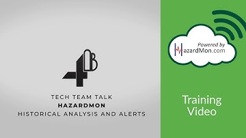 4B Hazardmon Tech Video - Historical Analysis and Alerts