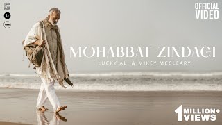 Lucky Ali - Mohabbat Zindagi | Music by @OfficialMikeyMcCleary  | Official Video chords