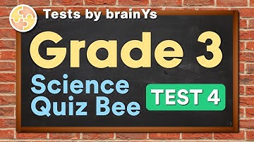 Science Quiz Bee for Grade 3 | Quiz 4 | Quiz by brainYs