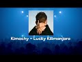 Kimochy &middot; Lucky Kilimanjaro 가사