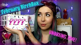February Birch Box unboxing! | Haley-Louise |