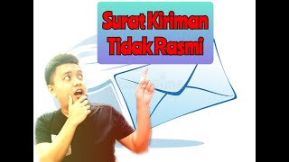 Karangan Surat Kiriman Tidak Rasmi