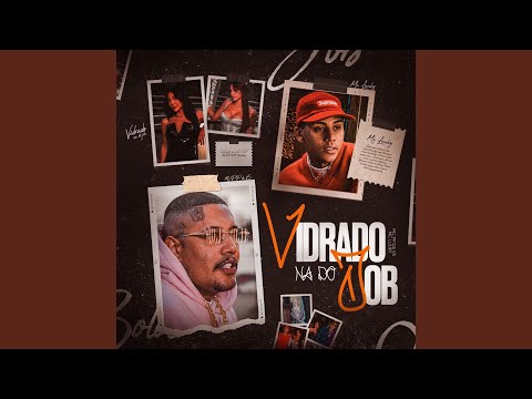 Vidrado Na Do Job