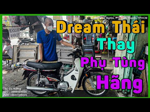 Video Dream Thái Làm máy làm dàn chân thay thế phụ tùng có... - youtube