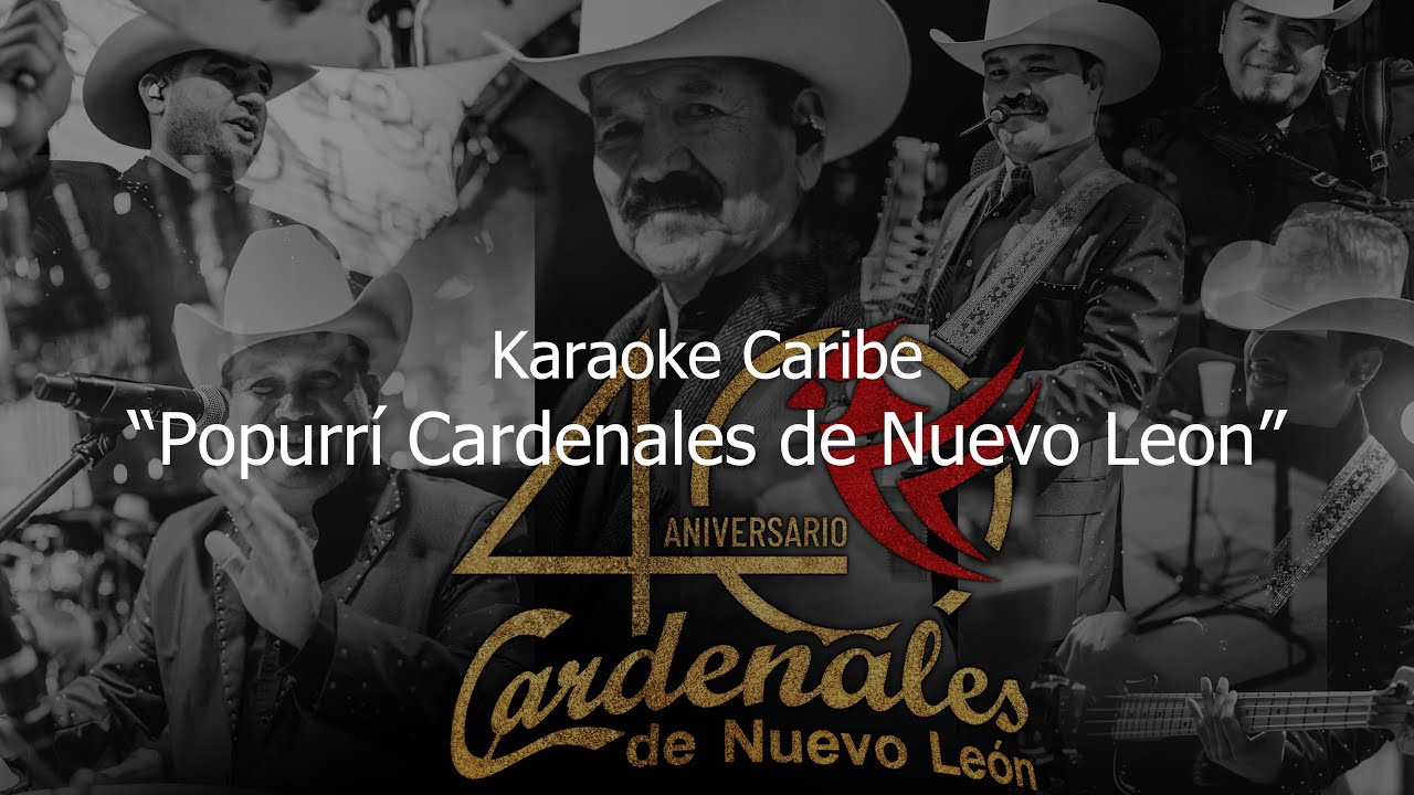 (KARAOKE) Popurrí Cardenales de Nuevo León | Karaoke Caribe