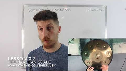 The Handpan Scale | Lesson 0.2 | Handpan Lessons | NovaPans Handpans