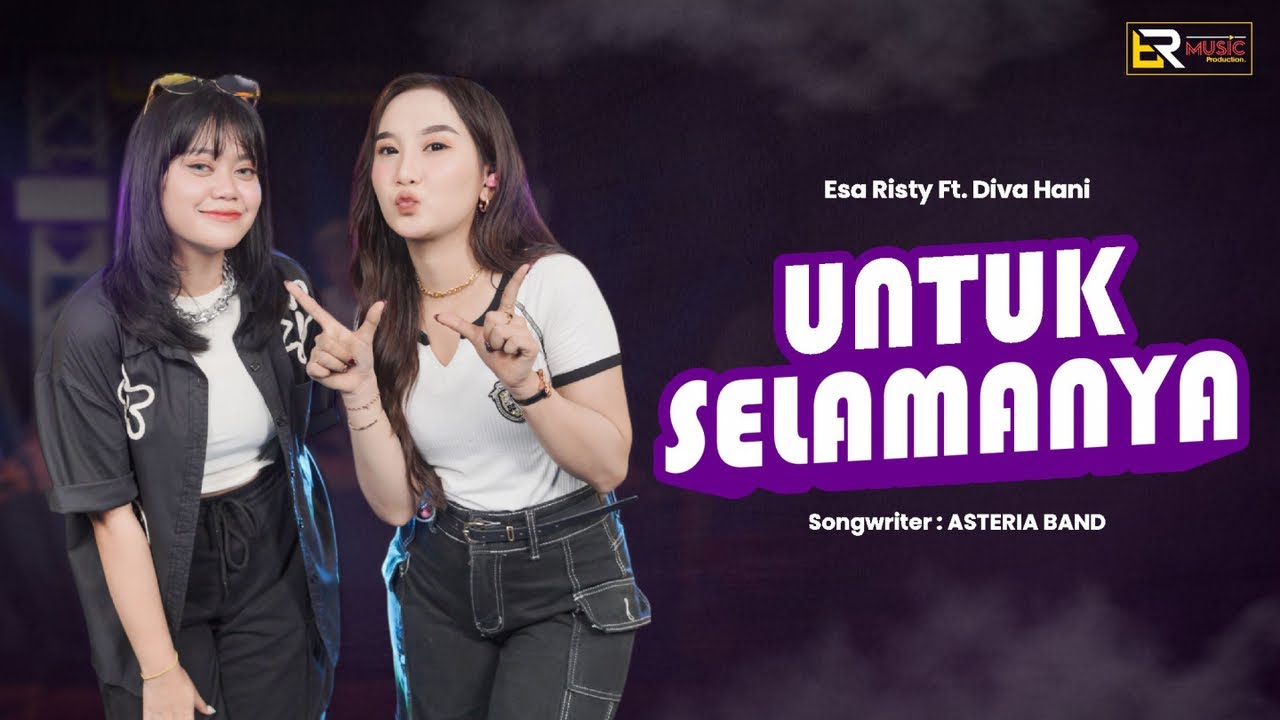 Esa Risty Ft. Diva Hani - Untuk Selamanya Asteria Band (Official Live Music) Cinta ini takkan pernah