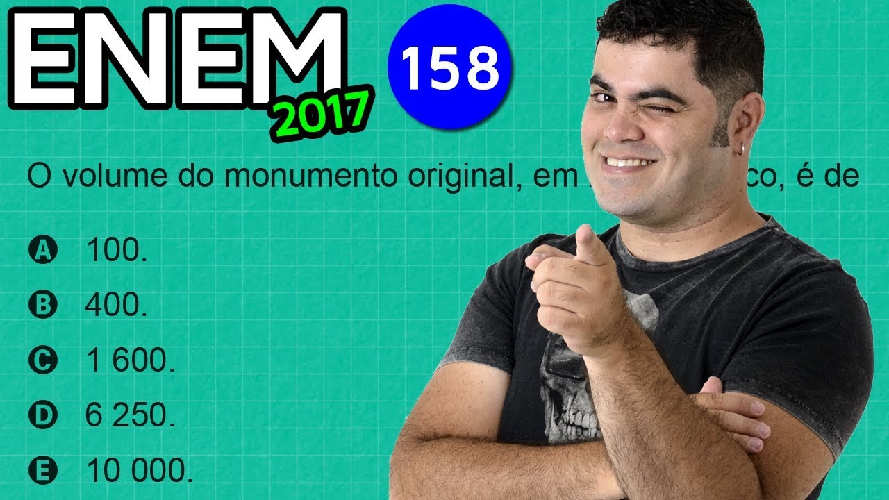🔥 ENEM 2017 Matemática #23 👉 Escala Volumétrica com pegadinha e Dicas ...