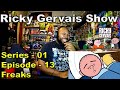 The Ricky Gervais Show Season 1 Episode 13 Freaks Reaction