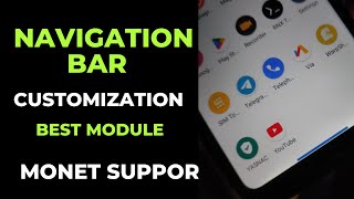Customize Navigation Bar With Monet support|Change the Navigation Bar Color And Thikness Any Android