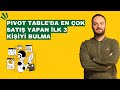 Pivot Tabloda En Çok Satış Yapan İlk 3 Kişiyi Bulma