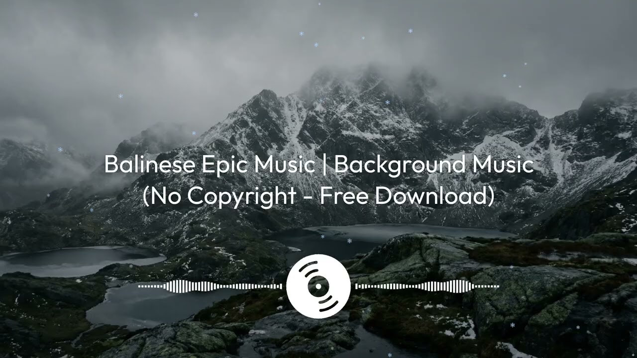 Balinese Epic Music | Background Music(No Copyright - Free Download)