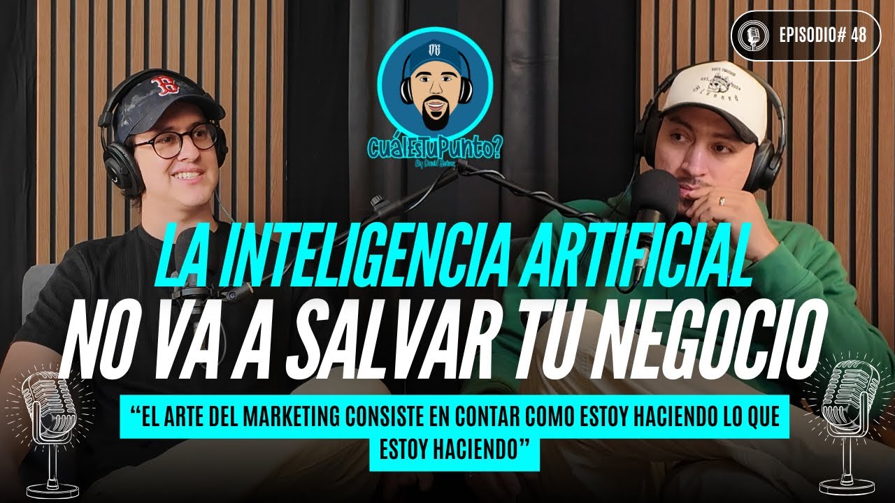INTELIGENCIA ARTIFICIAL VS INTELIGENCIA ARTESANAL | EPISODIO #48 | CUAL ES TU PUNTO PODCAST