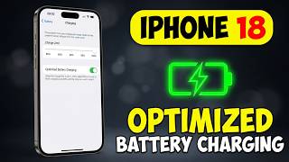 How To Enable Optimized Battery Charging On iPhone 18 #latest