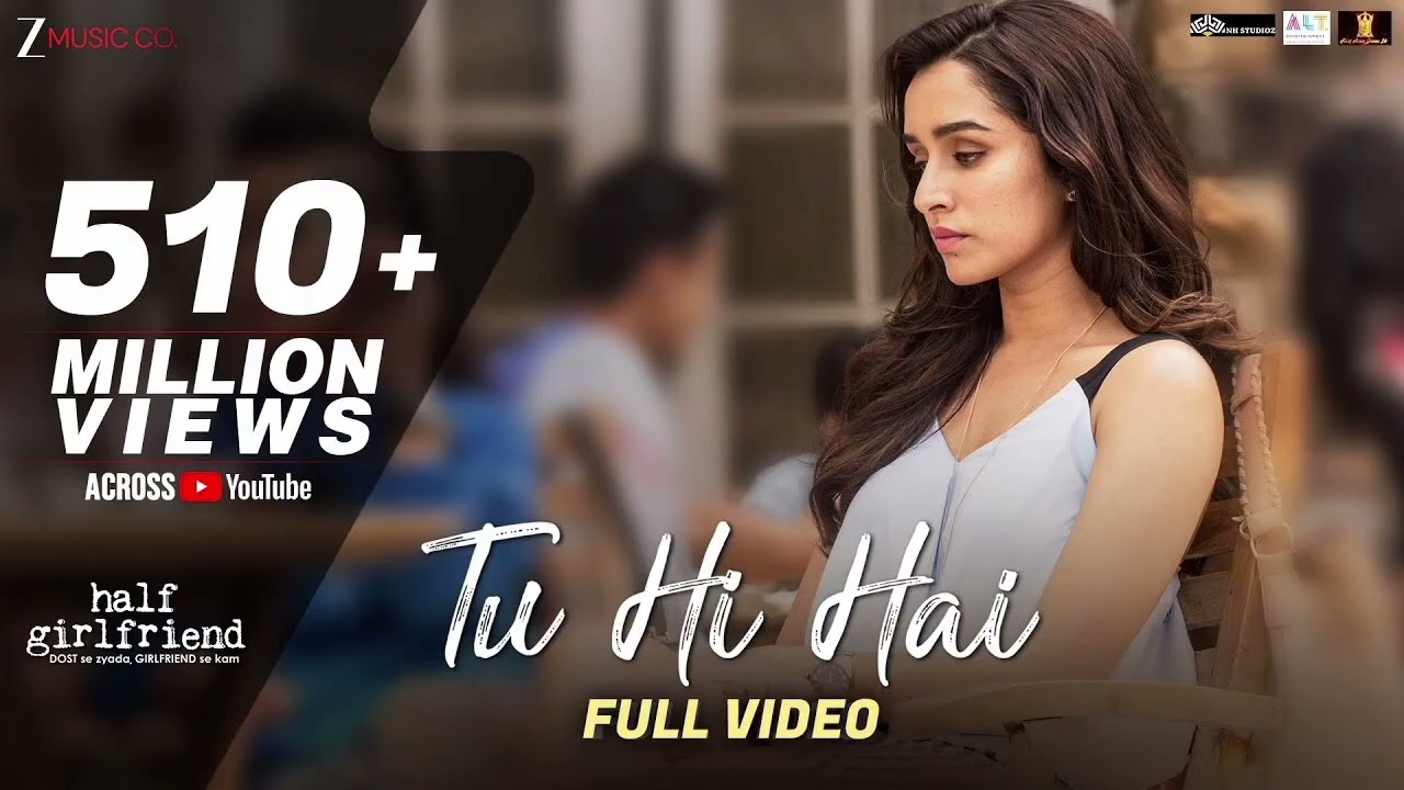 Tu Hi Hai Emotional Song Half Girlfriend Arjun Kapoor Shraddha Kapoor