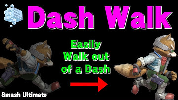 Dash Walking | Smash Ultimate Guide