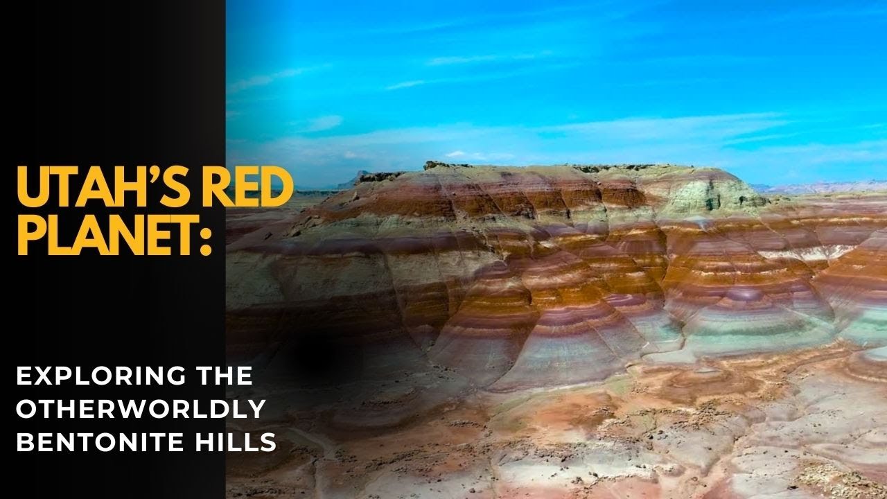 Utah’s Red Planet: Exploring the Otherworldly Bentonite Hills
