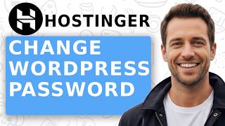 How To Change WordPress Password From Hostinger 2026 - Hostinger WordPress Password Reset