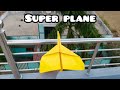 How to make a Paper Airplane that flies Far 10000 Feet | paper airplanes that fly far Amazing plane
