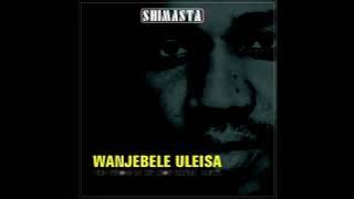 Wanjebele Uleisa - Shimasta |