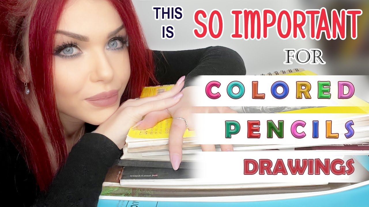 This is AS IMPORTANT as Choosing The Right Colored Pencils! YouTube