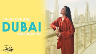 DUBAI, HERE WE ARE!