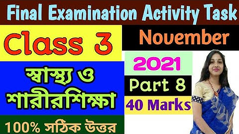 Class 3 Health and Physical Education Part 8 || Class 3 Sastho O Sarir Sikkha Activity Task November