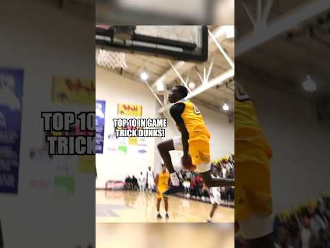 TOP 10 IN GAME TRICK DUNKS OF ALL-TIME!