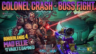 Colonel Crash - Boss Fight | Borderlands 4: Mad Ellie and the Vault of the Damned | As Rafa