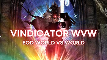 GW2 EoD | Celestial Vindicator WvW | Guild Wars 2