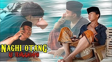 NAGHI OTANG | FILM PENDEK