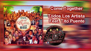 Video thumbnail of "Come Together (Vamos Juntos) - Todos Los Artistas Feat. Tito Puente"