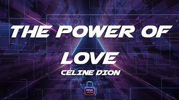 Thumbnail of Céline Dion - The Power Of Love (Lyrics)