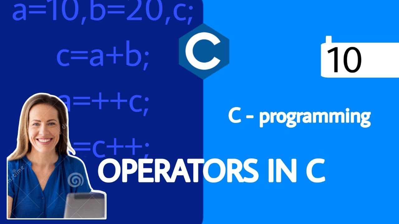 Operators in C Programming - Part- 10 | C- Programming | #c # ...