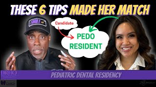TIPS for Matching Into Pediatric Dentistry Residency 2025 (Do This)