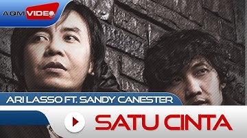 Ari Lasso & Sandy Canester - Satu Cinta | Official Music Video