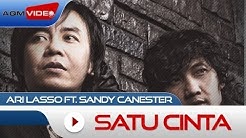 Ari Lasso & Sandy Canester - Satu Cinta | Official Video  - Durasi: 4:20. 