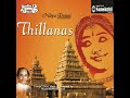 Natya Dwani - Thillanas by Madurai R Muralidharan | Sindhu Bhairavi