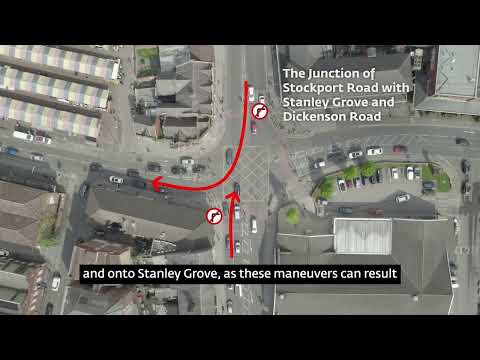 Moving Traffic Contraventions – Stockport Road with Stanley Grove and Dickinson Road