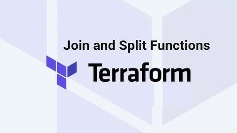 Join and Split Functions in Terraform
