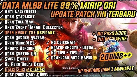 Data ML Lite Full Event 200Mb Update Patch Yin | ML Lite | Cara mengatasi Lag di Mobile Legends 2022