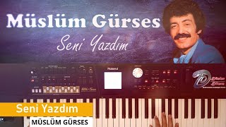 #MüslümGürses #SeniYazdım #Korg #Roland Seni Yazdım (Roland BK-5 OR) Resimi