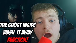 THE GHOST INSIDE WASH IT AWAY REACTION!