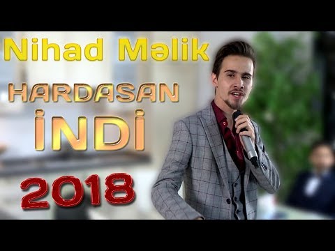 Nihad Məlik - Hardasan indi (2018)