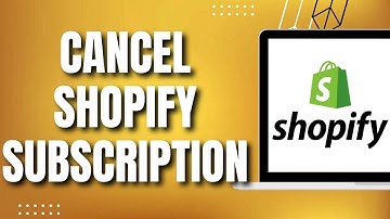 How To Cancel Shopify Subscription & Close Shopify Store (2023)
