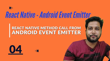 React Native Android Native Event Emitter - Call React Native Method from Android Urdu Hindi