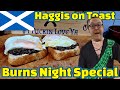 Haggis on toast  burns night special 2024